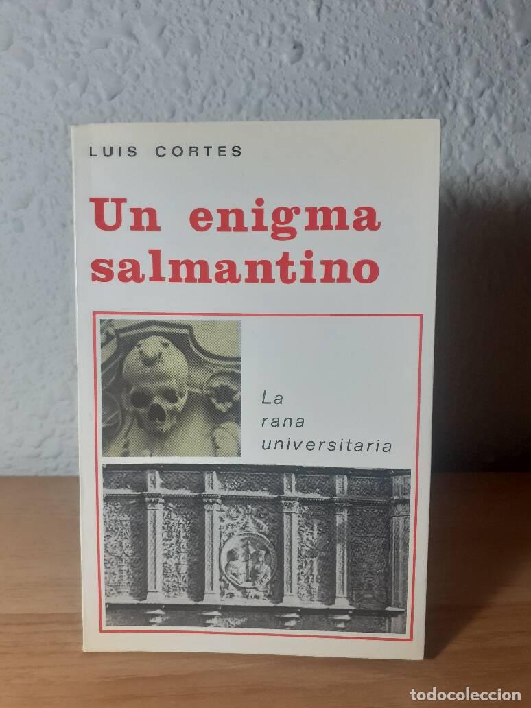 Libri di seconda mano: ENIGMA SALMANTINO LA RANA UNIVERSITARIA, UN - Cortes, Luis