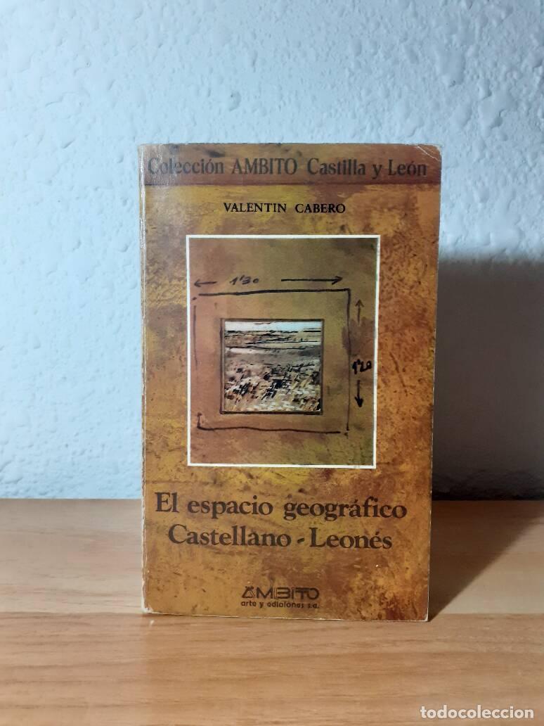 B&uuml;cher: ESPACIO GEOGRAFICO CASTELLANO LEONES, EL - Cabero, Valentin