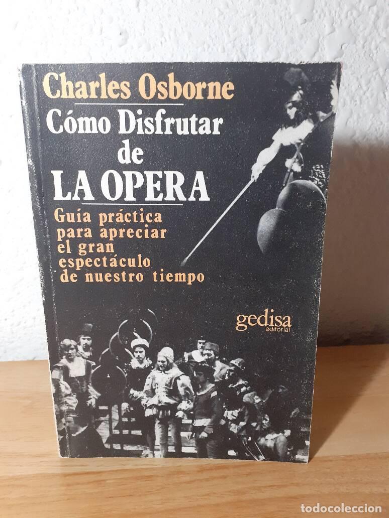 Libros: COMO DISFRUTAR DE LA OPERA - Osborne, Charles - Foto 1