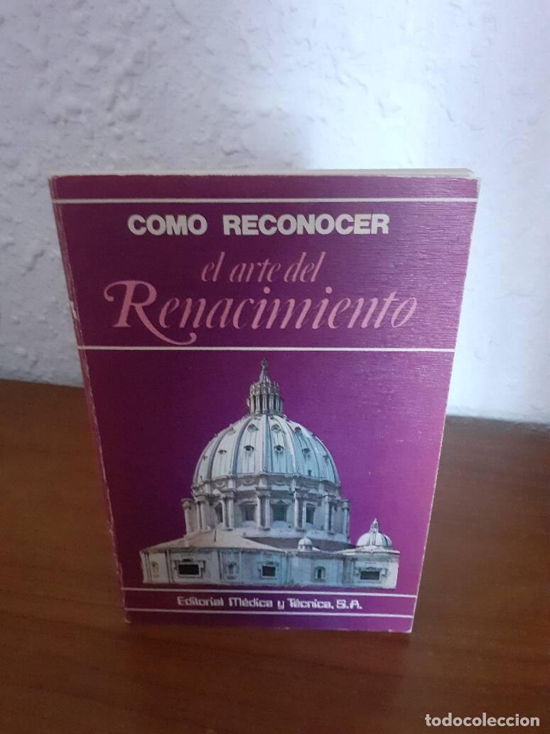Libros: COMO RECONOCER EL ARTE DEL RENACIMIENTO - - Foto 1