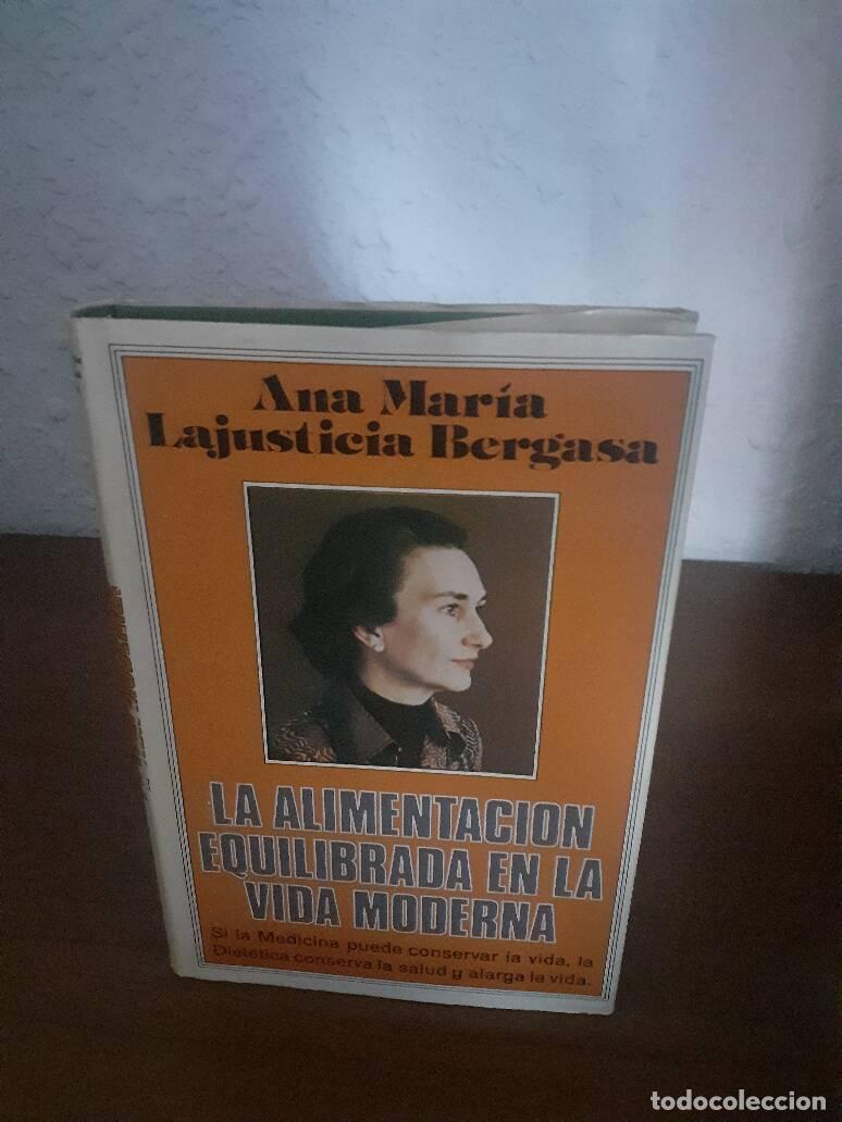 Libri di seconda mano: ALIMENTACION EQUILIBRADA EN LA VIDA MODERNA, LA - Lajusticia Bergasa, Ana Maria