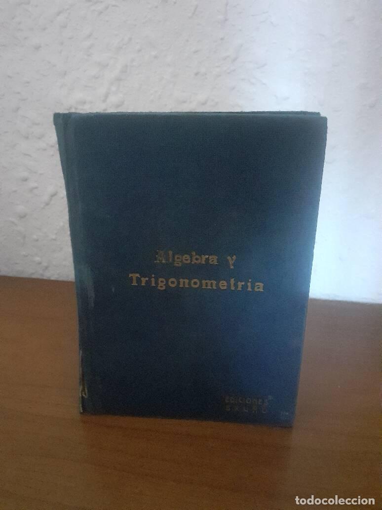 Libros: ALGEBRA Y TRIGONOMETRIA - - Foto 1