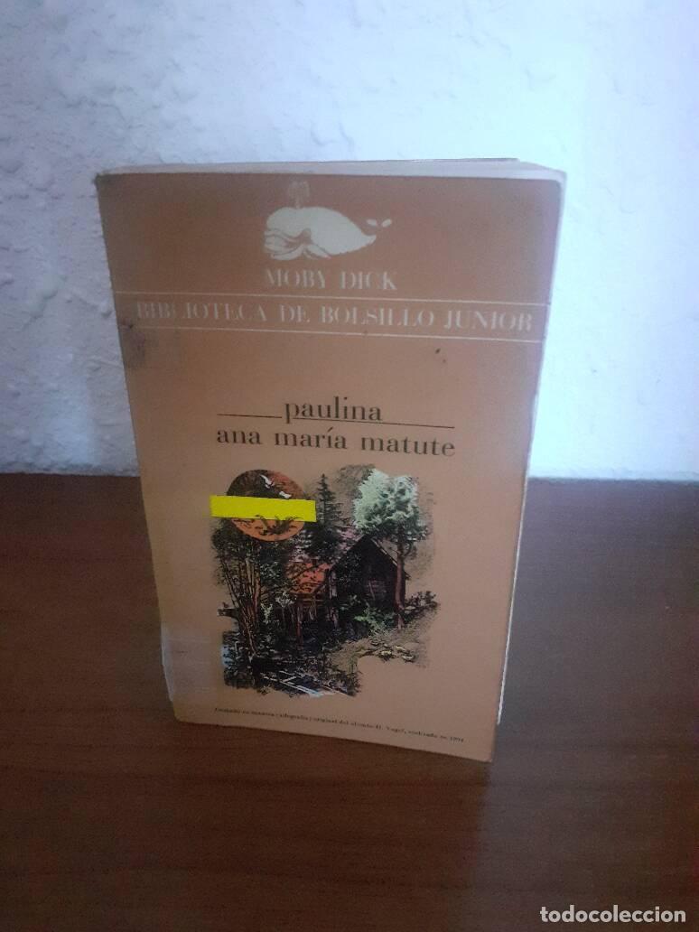 Libros: PAULINA - Matute, Ana Maria - Foto 1