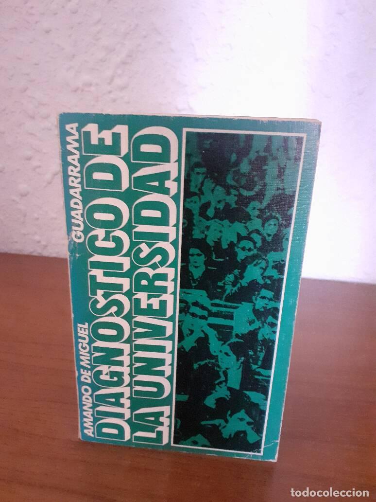 Libros: DIAGNOSTICO DE LA UNIVERSIDAD - Miguel, Armando De - Foto 1