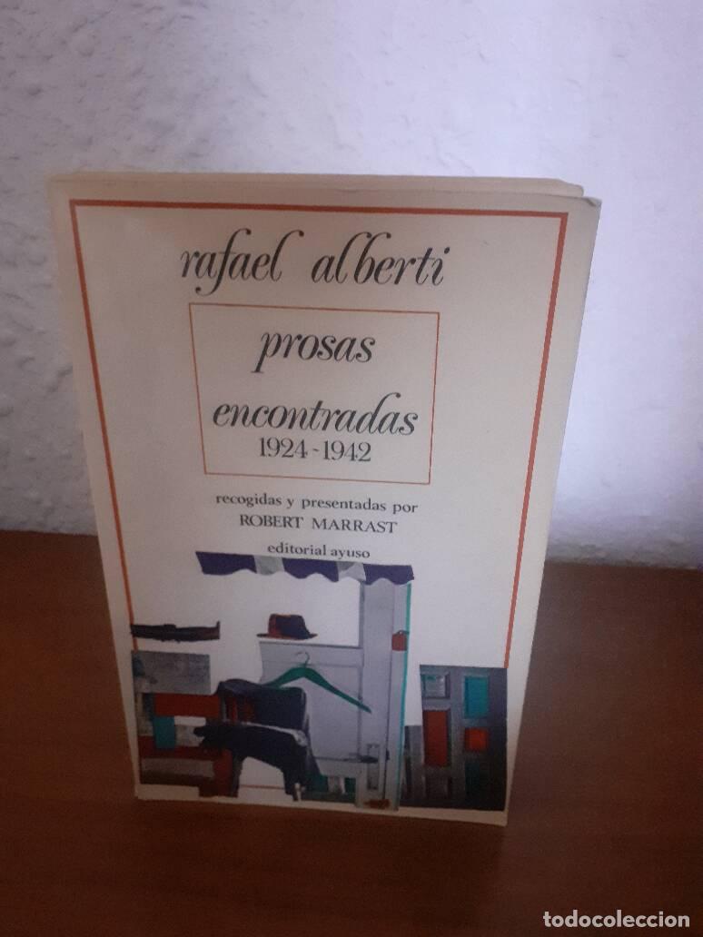 Libros: PROSAS ENCONTRADAS 1924 1942 - Alberti, Rafael - Foto 1