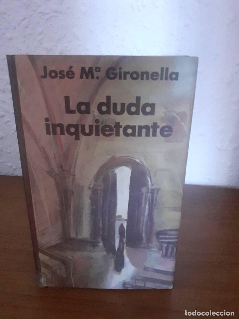 Libros: DUDA INQUIETANTE, LA - Gironella, Jose M&ordf; - Foto 1