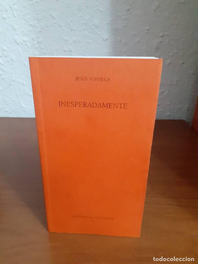 Libros: INESPERADAMENTE - Fonseca, Jesus - Foto 1