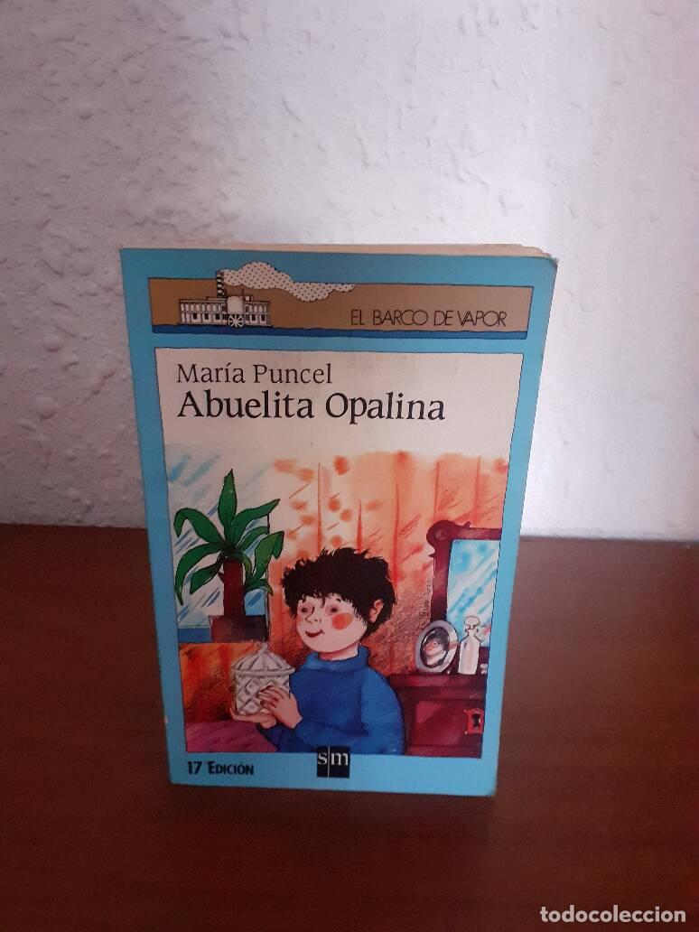 Libros: ABUELITA OPALINA - Puncel, Maria - Foto 1