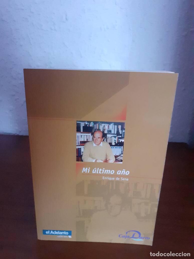 Libros: MI ULTIMO A&Ntilde;O - Sena, Enrique De - Foto 1