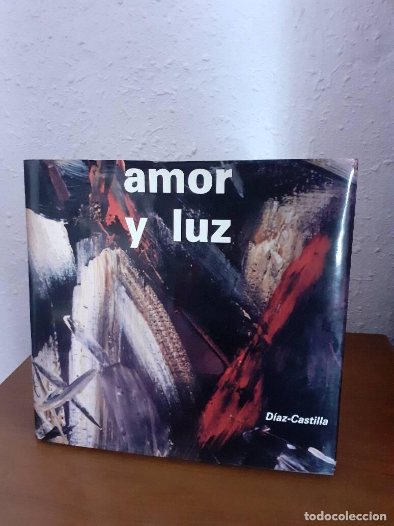 Libros: AMOR Y LUZ - Diaz Castilla, Luciano - Foto 1