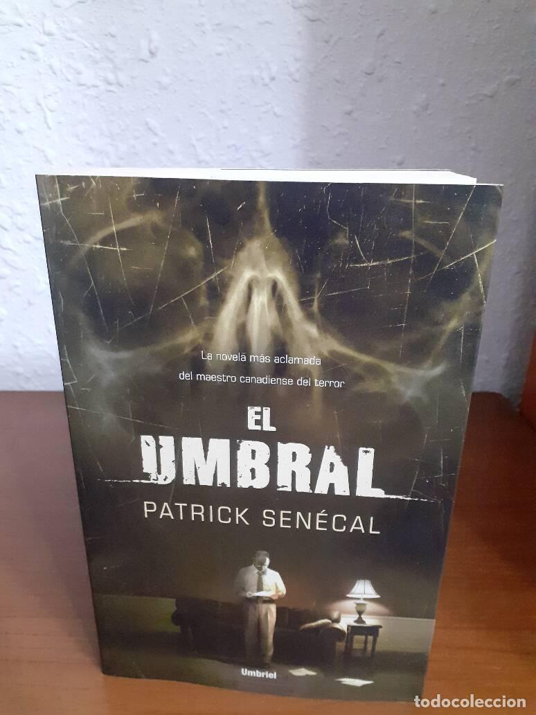Libros: UMBRAL, EL - Senecal, Patrick - Foto 1