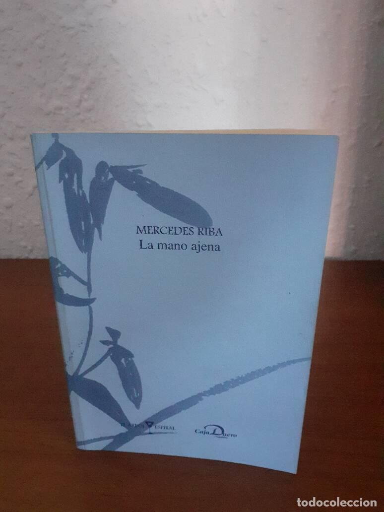 Libros: MANO AJENA, LA - Riba, Mercedes - Foto 1