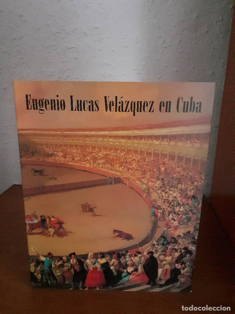 Libros: EUGENIO LUCAS VELAZQUEZ EN CUBA - - Foto 1
