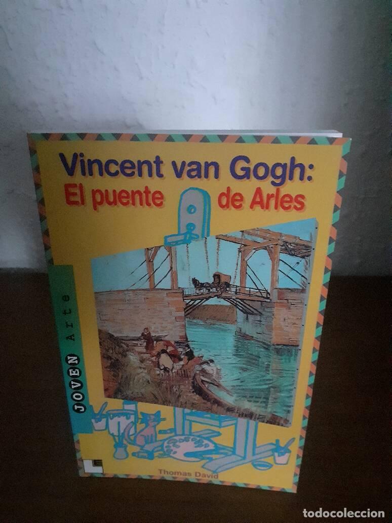 Libros: VICENT VAN GOGH EL PUERTE DE ARLES - David, Thomas - Foto 1