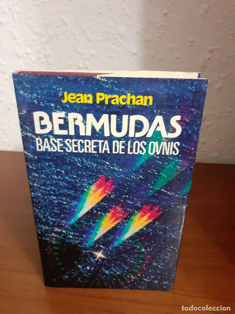 Libros: BERMUDAS BASE SECRETA DE LOS OVNIS - Prachan, Jean - Foto 1