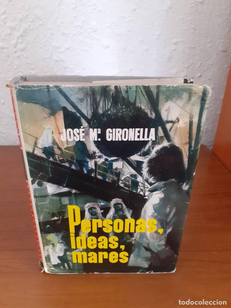 Libros: PERSONAS IDEAS MARES - Gironella, Jose M&ordf; - Foto 1