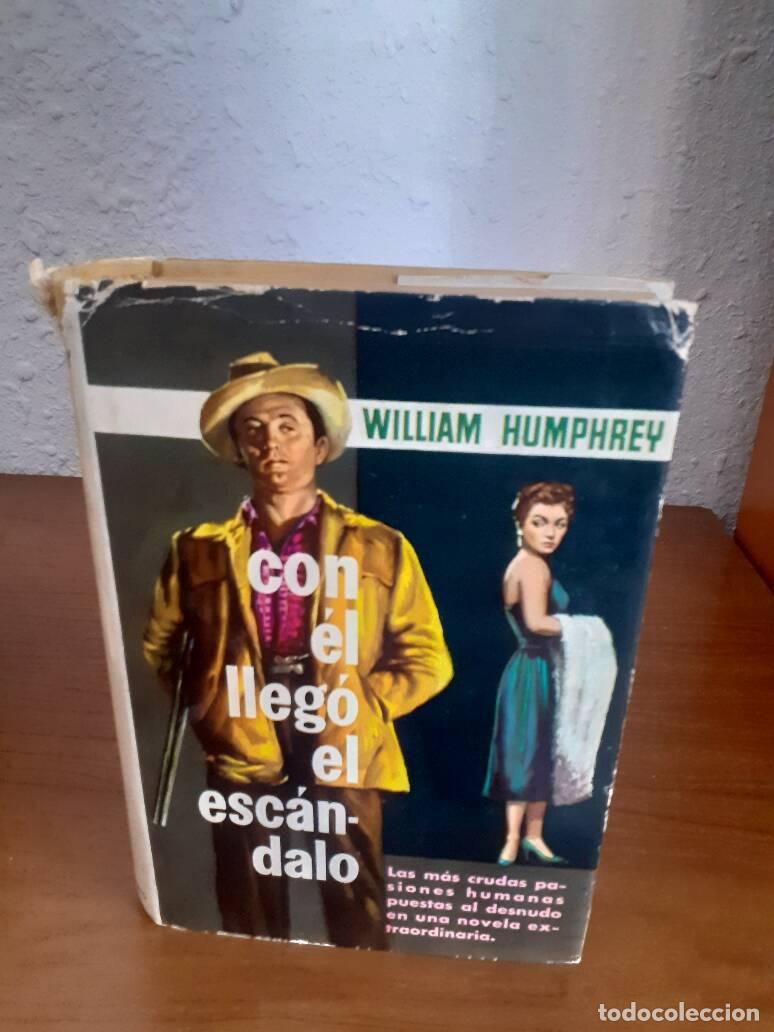 Libros: CON EL LLEGO EL ESCANDALO - Humphrey, William - Foto 1