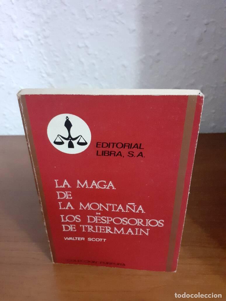 Libros: MAGA DE LA MONTA&Ntilde;A, LA // LOS DEPOSORIOS DE TRIERMAIN - Scott, Walter - Foto 1