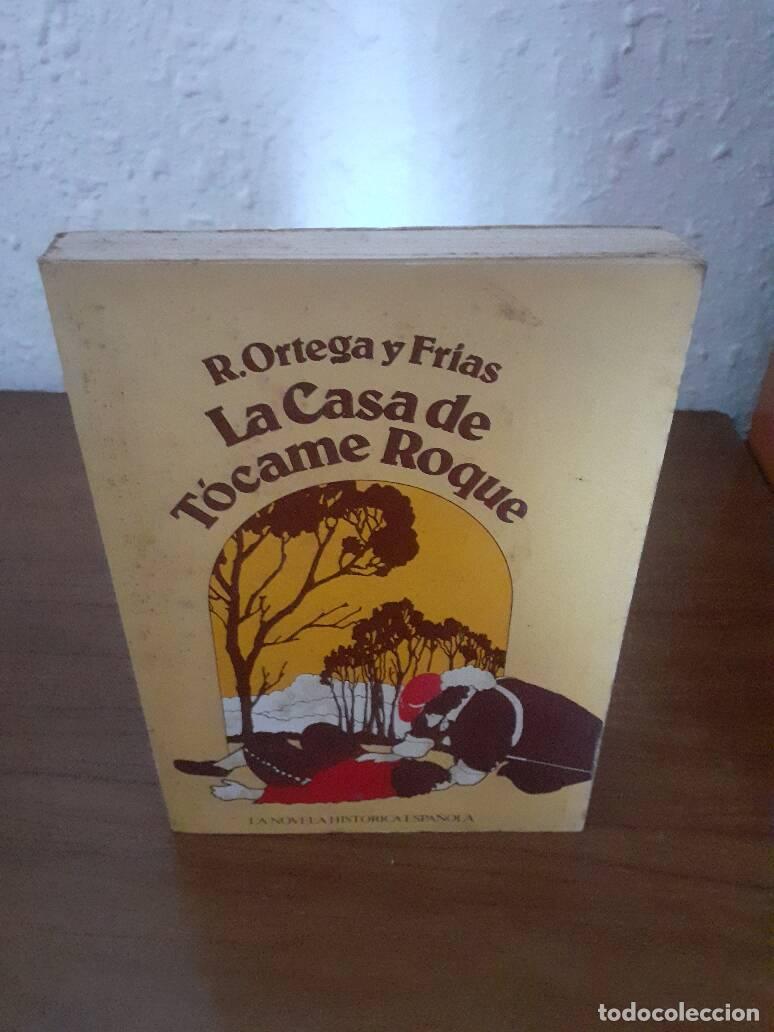 Libros: CASA DE TOCAME ROQUE, LA - Ortega Y Frias, R. - Foto 1