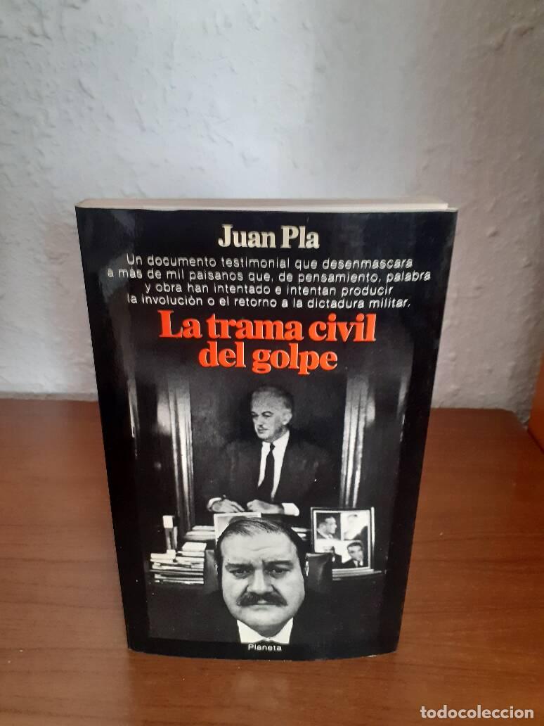 Libros: TRAMA CIVIL DEL GOLPE, LA - Pla, Juan - Foto 1