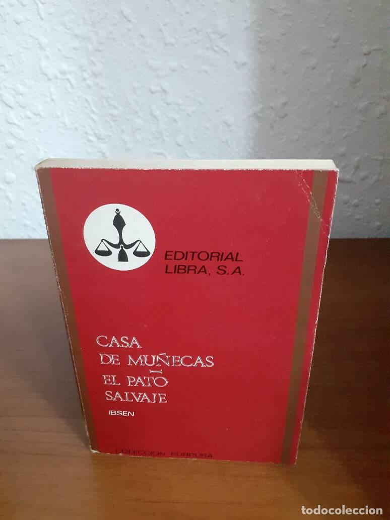 Libros: CASA DE MU&Ntilde;ECAS // EL PATO SALVAJE - Ibsen - Foto 1