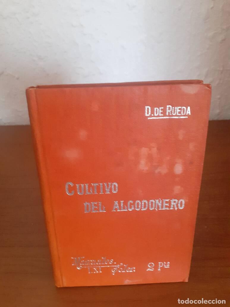 Libros: CULTIVO DEL ALGODONERO - Rueda, Diego De - Foto 1