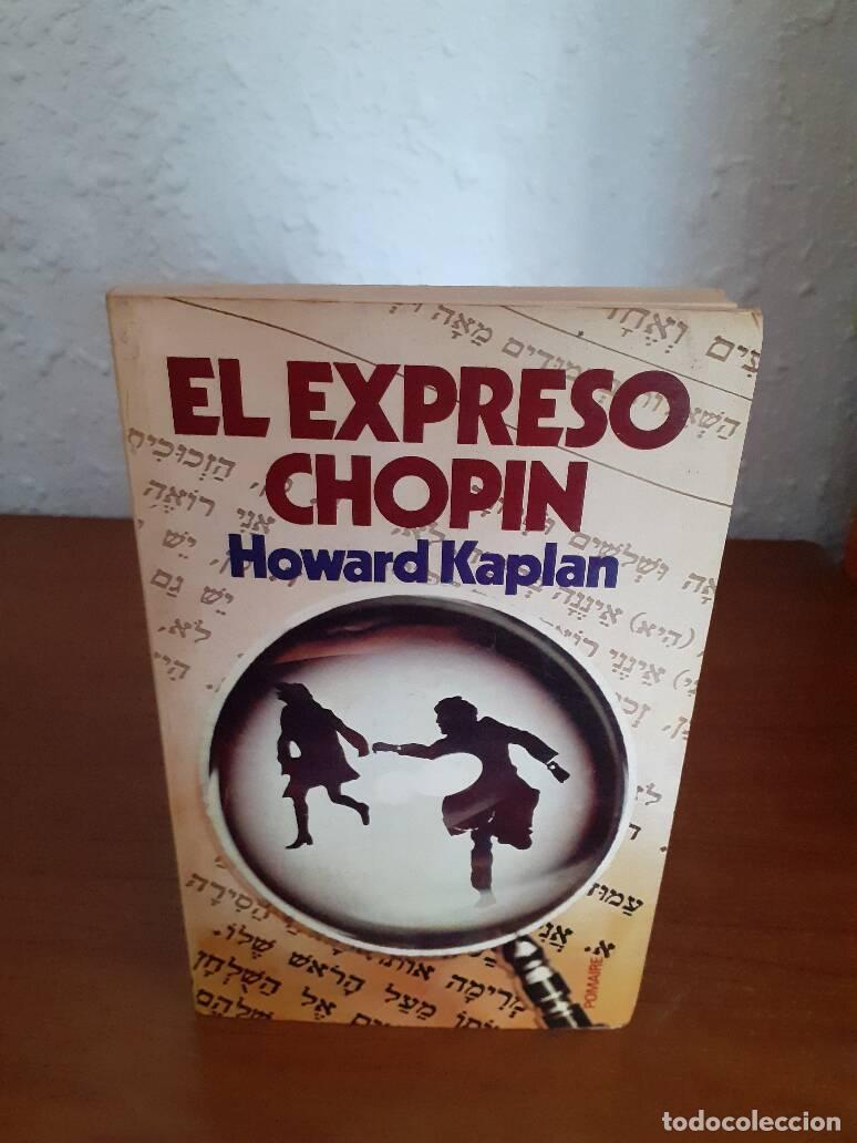 Libros: EXPRESO CHOPIN, EL - Kaplan, Howard - Foto 1