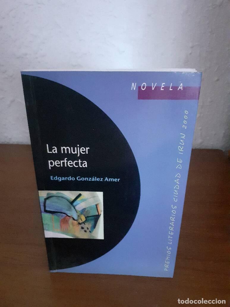 Libros: MUJER PERFECTA, LA - Gonzalez Amer, Edgardo - Foto 1