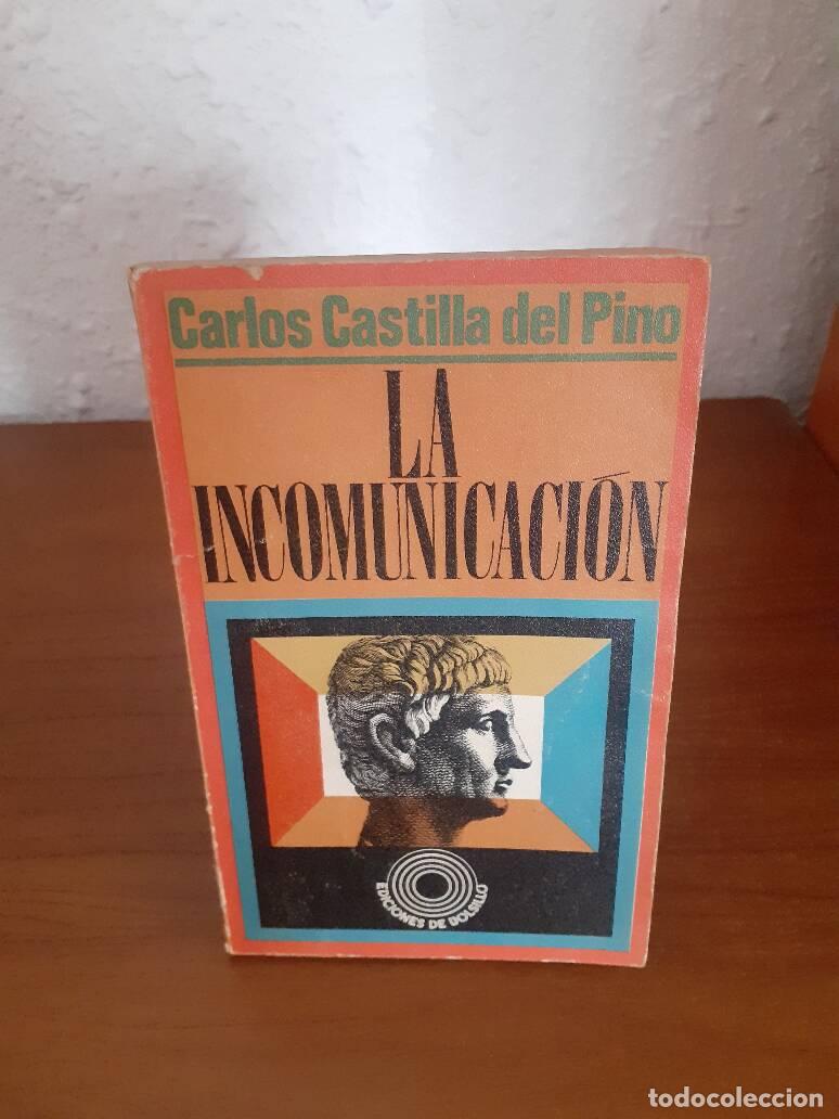 Libros: INCOMUNICACION, LA - Castilla Del Pino, Carlos - Foto 1