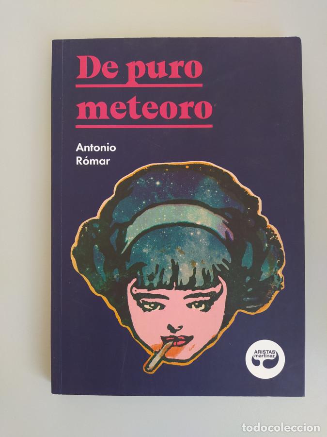 Libros: DE PURO METEORO. - ANTONIO R&Oacute;MAR. TDK660 - Foto 1