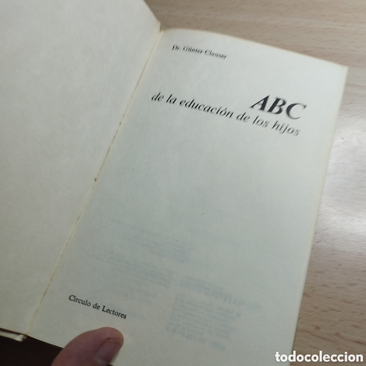 Libros: ABC de la educaci&oacute;n de los hijos Dr G&uuml;nter Clauser 1973. Circulo de lectores. - Foto 4