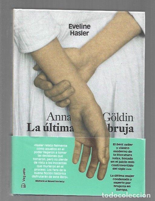 Libros: ANNA GOLDIN. LA ULTIMA BRUJA - HASLER, EVELINE - Foto 1