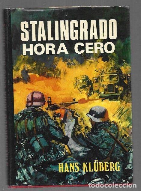 Libros: STALINGRADO HORA CERO - KLUBERG, HANS - Foto 1