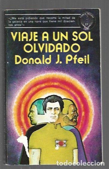Libros: VIAJE A UN SOL OLVIDADO - PFEIL, DONALD J. - Foto 1