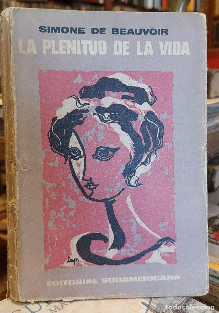 Libros: LA PLENITUD DE LA VIDA. - BEAUVOIR, Simone de. - Foto 1