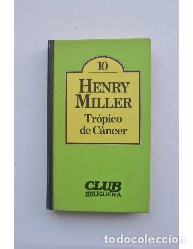 Libros: Tr&oacute;pico de C&aacute;ncer - MILLER, Henry - Foto 1