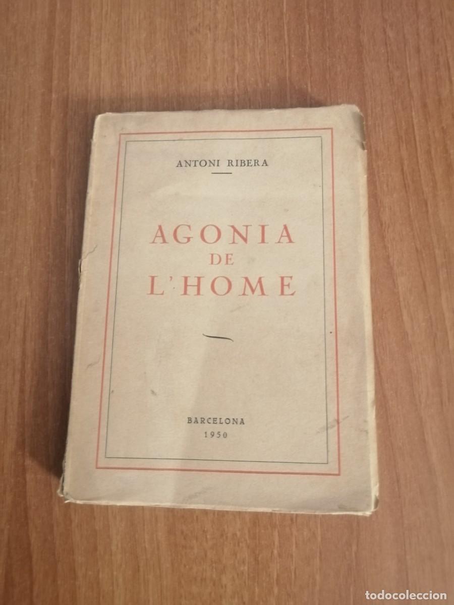 Libros: LIBRO AGONIA DE L, HOME - ANTONI RIBERA - Foto 1