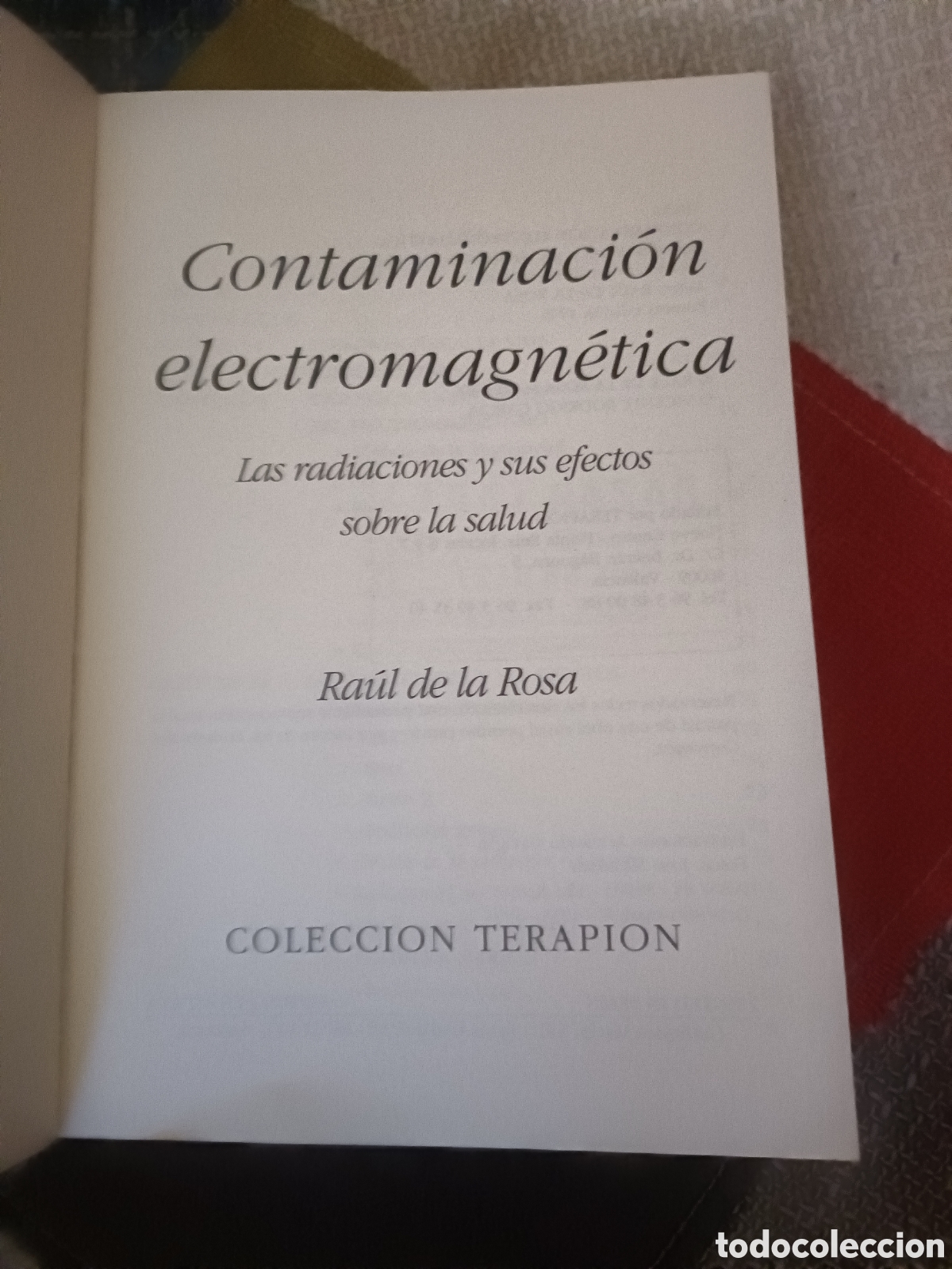 Libros: Libro Contaminaci&oacute;n Electromagn&eacute;tica -Ra&uacute;l de la Rosa- - Foto 4