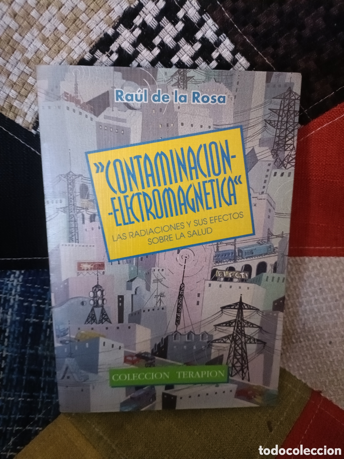 Libros: Libro Contaminaci&oacute;n Electromagn&eacute;tica -Ra&uacute;l de la Rosa- - Foto 1