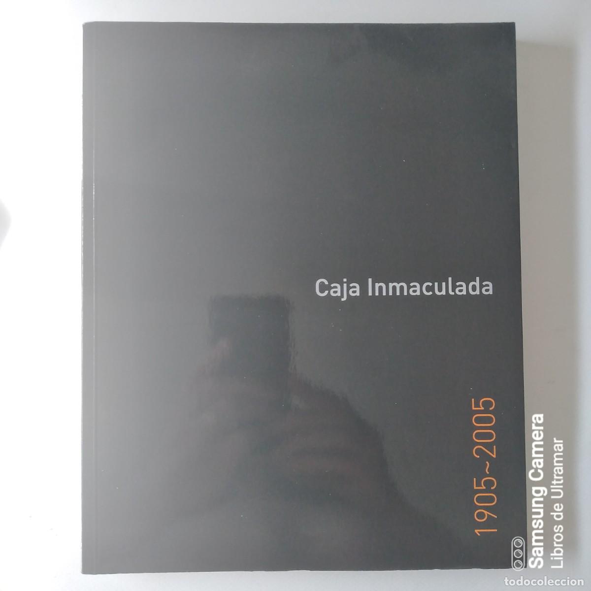 Libros: Caja Inmaculada. 1905 - 2005. - V.V.A.A. - Foto 1