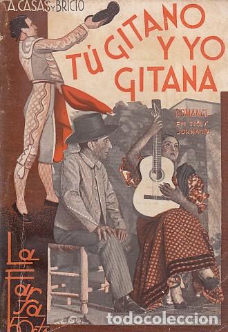 Libros: T&Uacute; GITANO Y YO GITANA - Casas y Bricio, Antonio - Foto 1