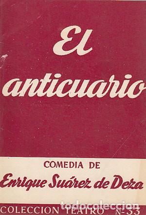 Libros: EL ANTICUARIO - SU&Aacute;REZ DE DEZA, ENRIQUE - Foto 1