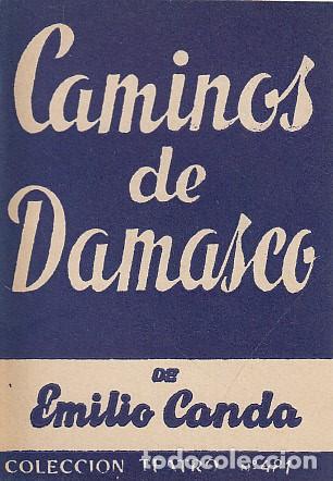 Libros: CAMINOS DE DAMASCO - CANDA, EMILIO - Foto 1