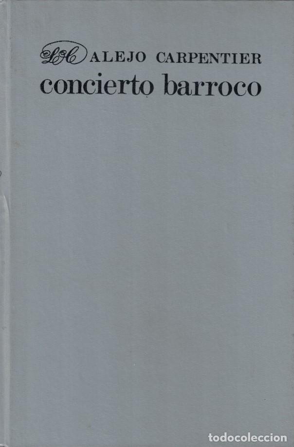 Libros: CONCIERTO BARROCO. - Carpentier. Alejo, - Foto 1