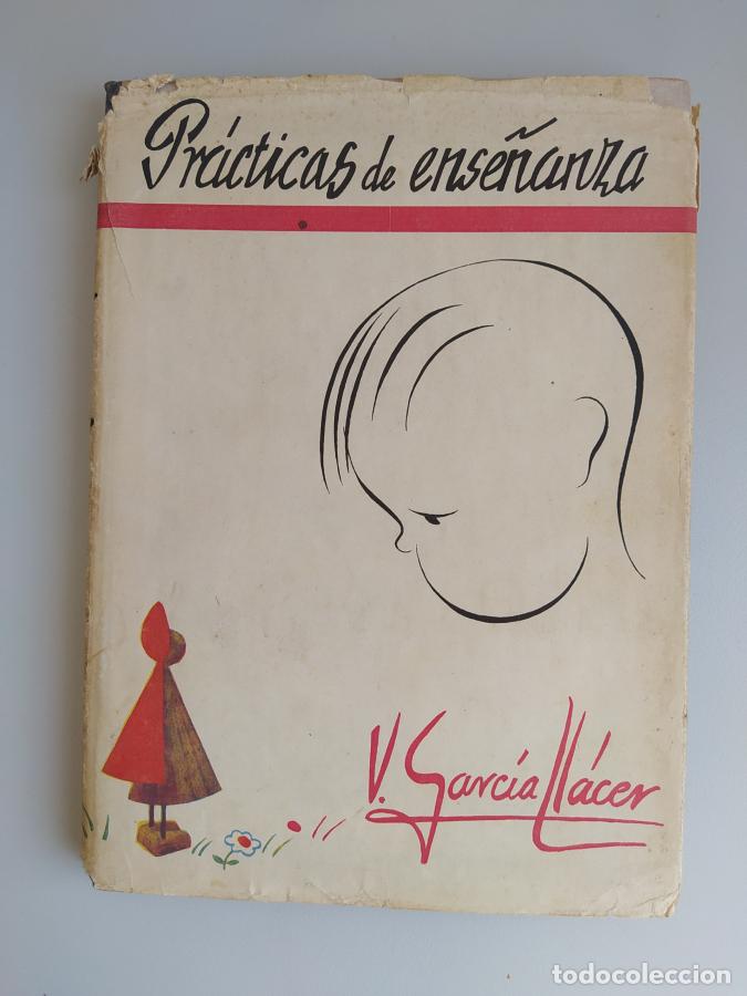 Libros: Pr&aacute;cticas de ense&ntilde;anza. 1942. - V. Garcia Llacer. TDK664 - Foto 1