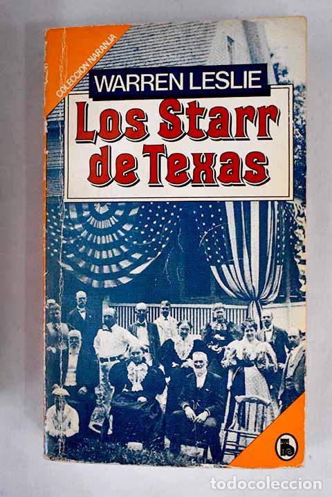 Libros: Los Starr de Texas: Leslie, Warren.- Leslie, Warren - Foto 1