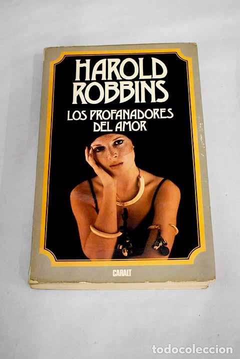 Libros: Los profanadores del amor.- Robbins, Harold - Foto 1