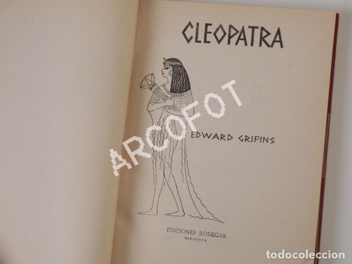 Libros: CLEOPATRA - Edward Grifins - Ediciones RODEGAR 1964 - Foto 3