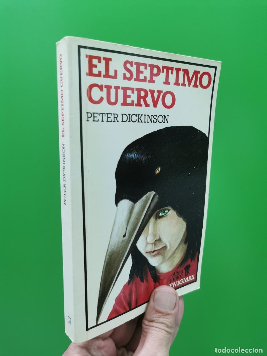Libros: PETER DICKINSON. EL SEPTIMO CUERVO. ALTEA JUNIOR ENIGMAS N&ordm; 67 - Foto 1