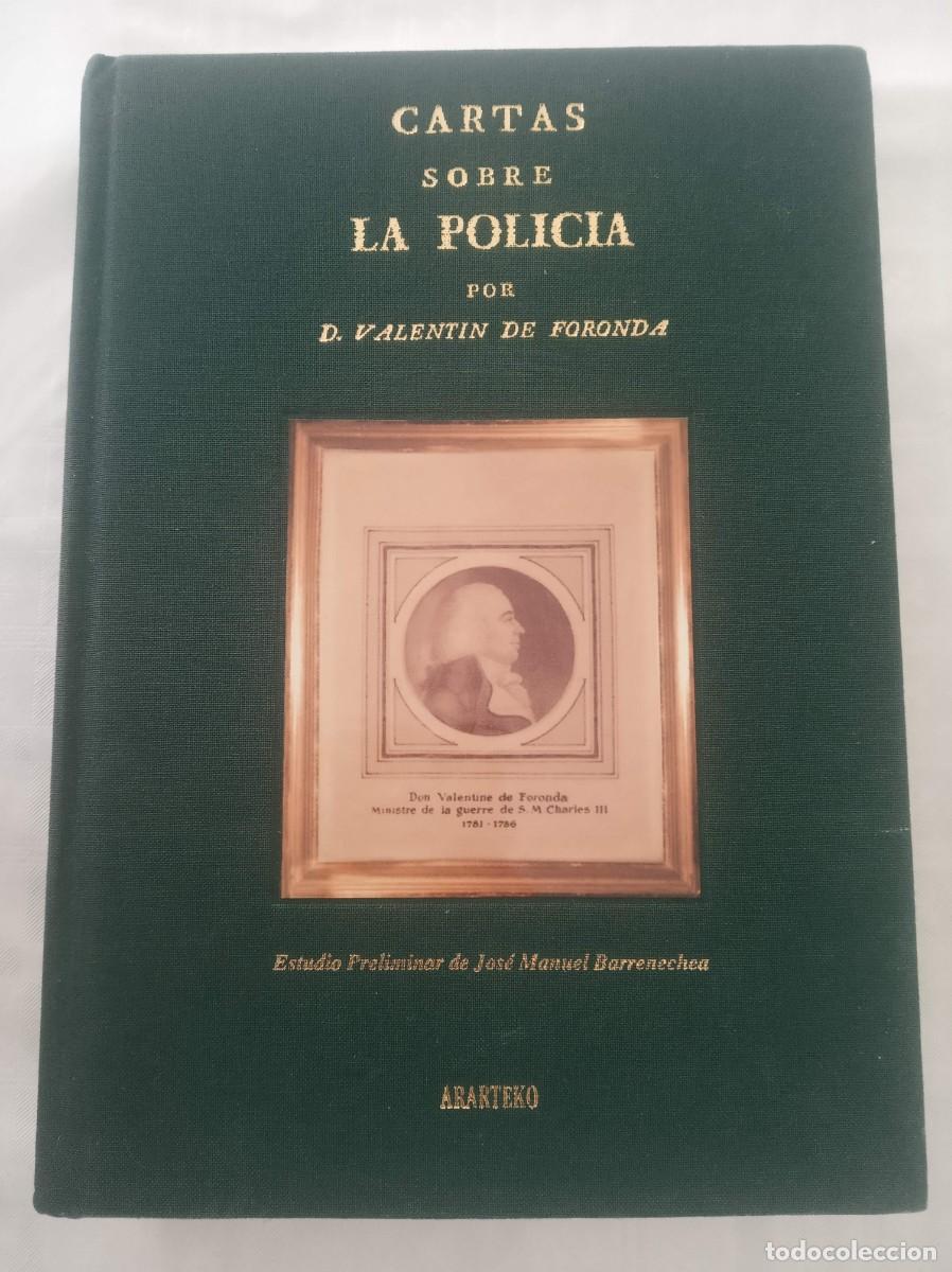 Libros: CARTAS SOBRE LA POLICIA ( VALENTIN DE FORONDA edicion facsimil ) - Foto 1